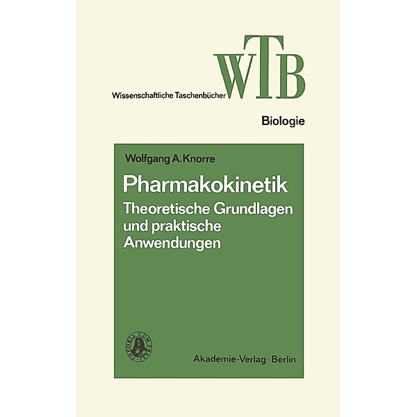 Pharmakokinetik / Wissenschaftliche Taschenbücher Bd.167, Wolfgang A. Knorre