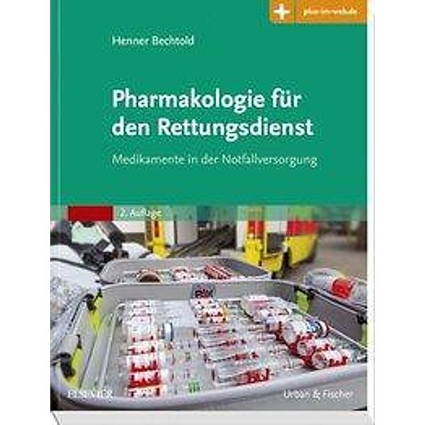 Pharmakologie für den Rettungsdienst, Henner Bechtold