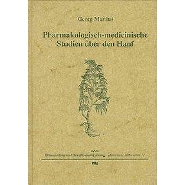 Pharmakologisch-medicinische Studien über den Hanf, Georg Martius