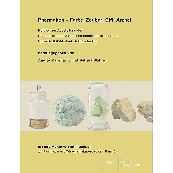 Pharmakon - Farbe, Zauber, Gift, Arznei