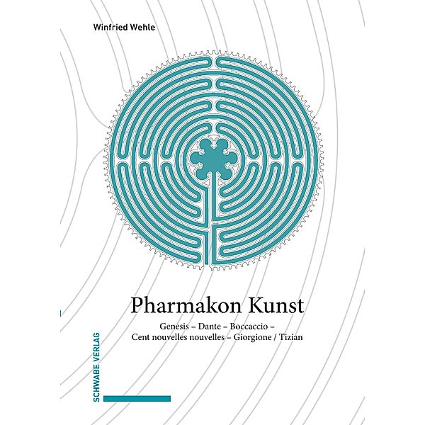 Pharmakon Kunst / Randgänge der Mediävistik, Winfried Wehle