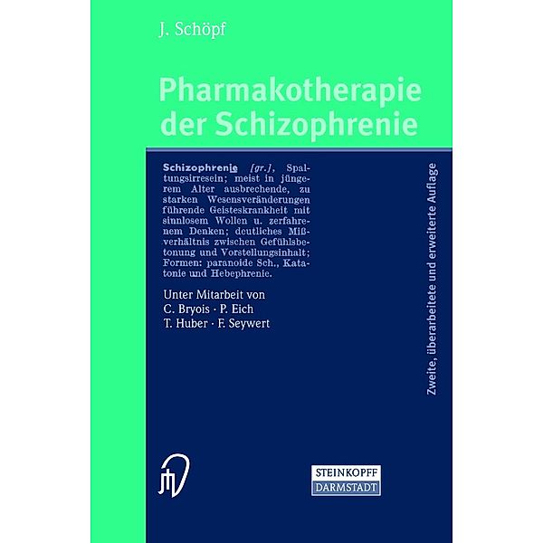 Pharmakotherapie der Schizophrenie, J. Schöpf