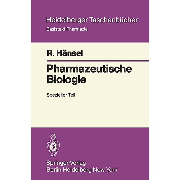 Pharmazeutische Biologie / Heidelberger Taschenbücher Bd.205, R. Hänsel
