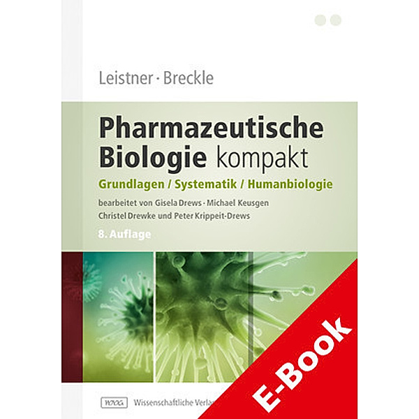 Pharmazeutische Biologie kompakt, Siegmar-W. Breckle, Eckhard Leistner