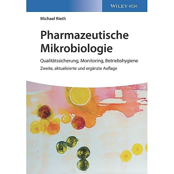 Pharmazeutische Mikrobiologie, Michael Rieth