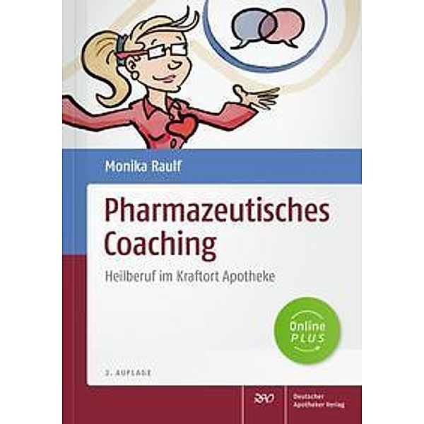 Pharmazeutisches Coaching, m. 1 Buch, m. 1 Beilage, Monika Raulf
