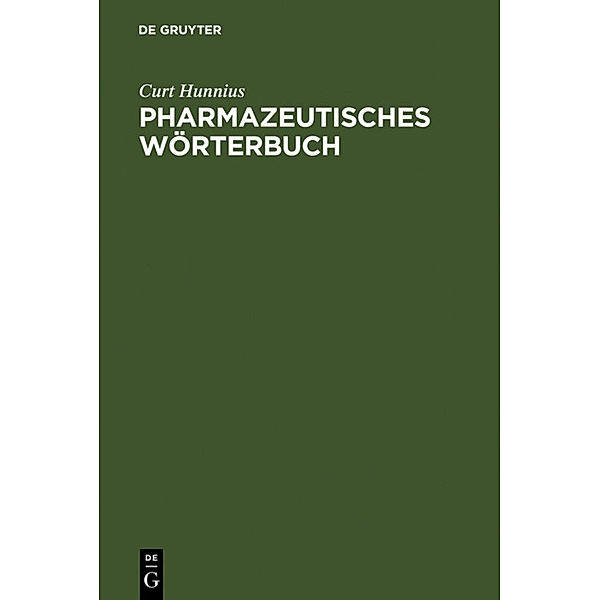 Pharmazeutisches Wörterbuch, Curt Hunnius