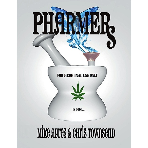Pharmers, Michael Ayres, Chris Townsend