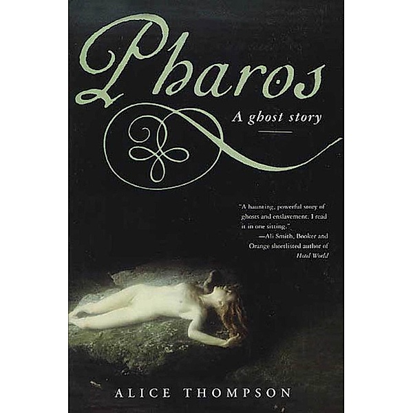 Pharos, Alice Thompson