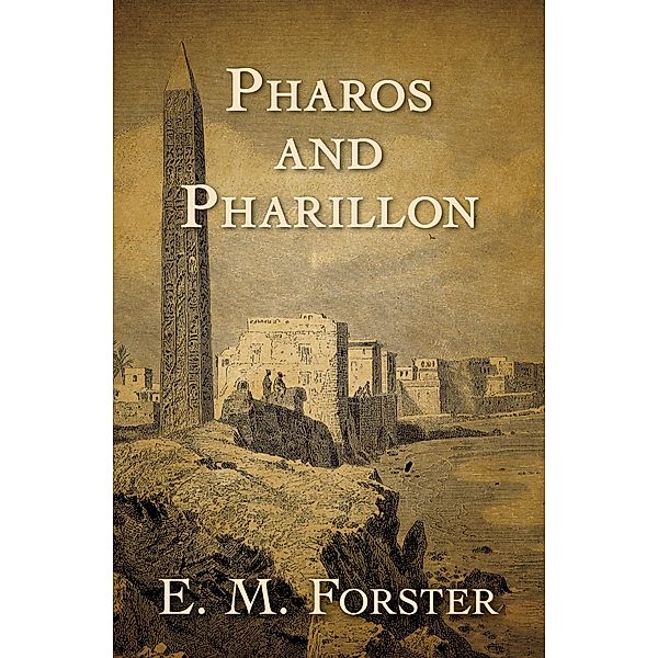 Pharos and Pharillon, E. M. Forster