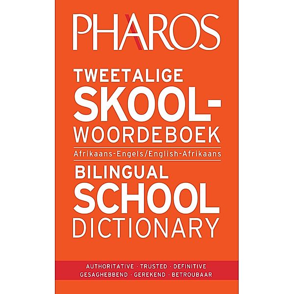 Pharos Tweetalige Skoolwoordeboek | Bilingual School Dictionary, Pharos Dictionaries