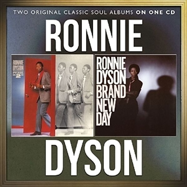 Phase 2/Brand New Day, Ronnie Dyson