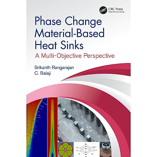 Phase Change Material-Based Heat Sinks, Srikanth Rangarajan, C. Balaji
