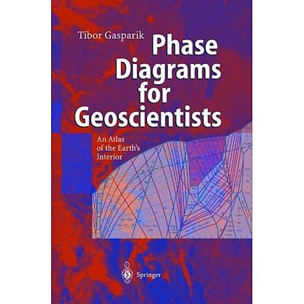 Phase Diagrams for Geoscientists, T. Gasparik