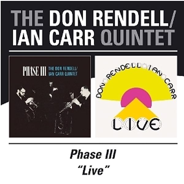 Phase Iii/Live, Don & Carr,Ian Rendell