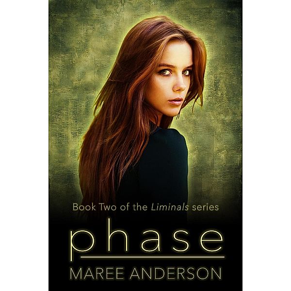 Phase (Liminals, #2), Maree Anderson