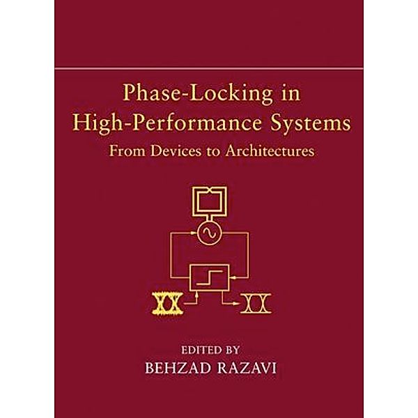 Phase-Locking in High-Performance Systems, Behzad Razavi
