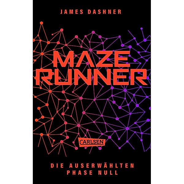 Phase Null / Die Auserwählten Bd.5, James Dashner