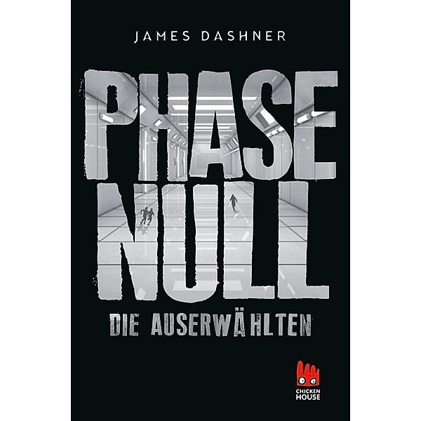 Phase Null / Die Auserwählten Bd.5, James Dashner