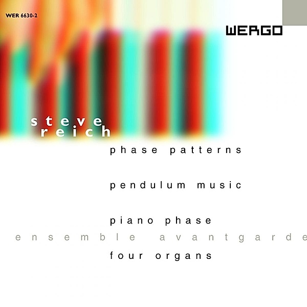 Phase Patterns/Pendulum Music/Piano Phase/Four Org, Ensemble Avantgarde