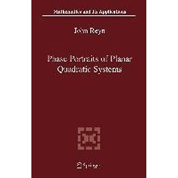 Phase Portraits of Planar Quadratic Systems / Mathematics and Its Applications Bd.583, John Reyn