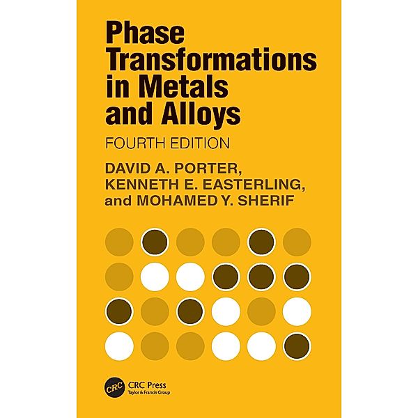 Phase Transformations in Metals and Alloys, David A. Porter, Kenneth E. Easterling, Mohamed Y. Sherif