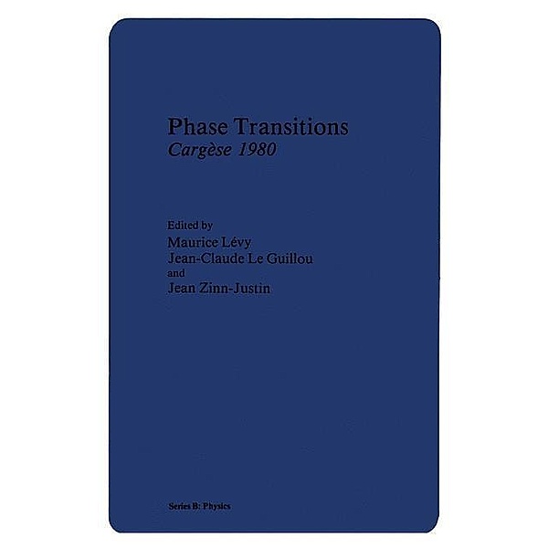 Phase Transitions Cargèse 1980 / NATO Science Series B: Bd.72