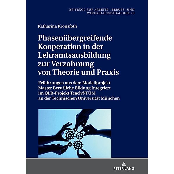 Phasenuebergreifende Kooperation in der Lehramtsausbildung zur Verzahnung von Theorie und Praxis, Kronsfoth Katharina Kronsfoth