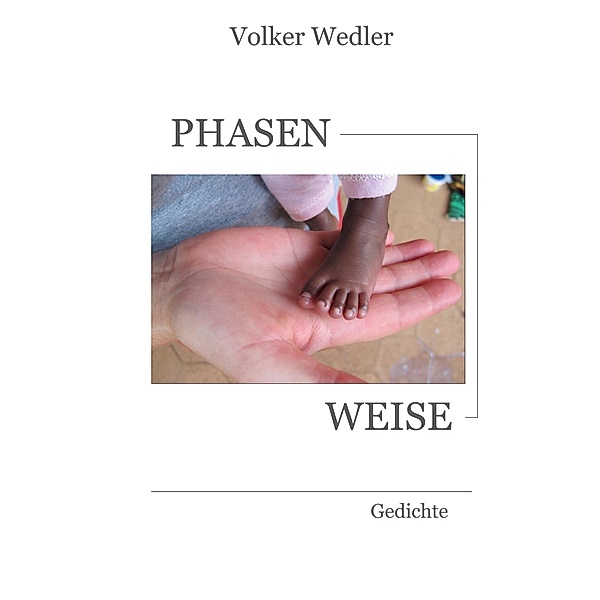 Phasenweise, Volker Wedler