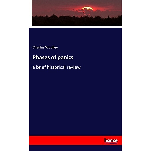 Phases of panics, Charles Woolley
