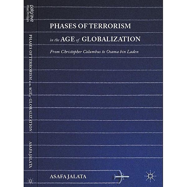 Phases of Terrorism in the Age of Globalization, Asafa Jalata