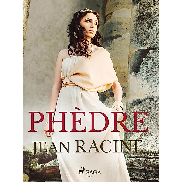 Phèdre, Jean Racine