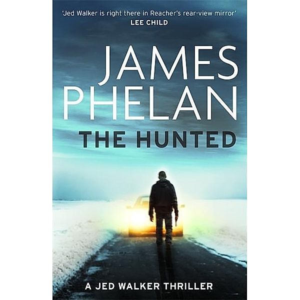 Phelan, J: Hunted, James Phelan