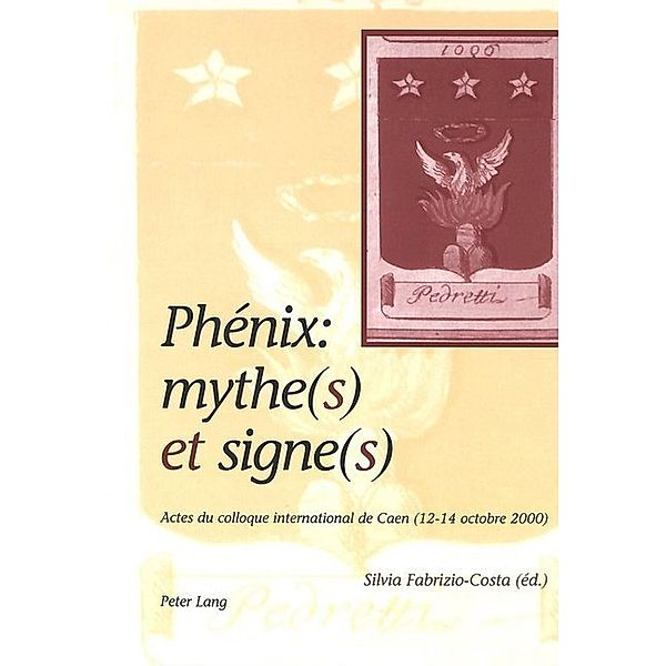 Phénix: mythe(s) et signe(s)