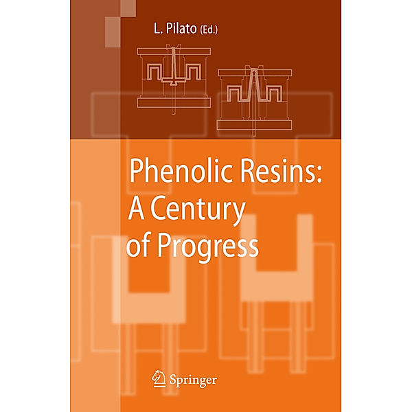 Phenolic Resins:  A Century of Progress