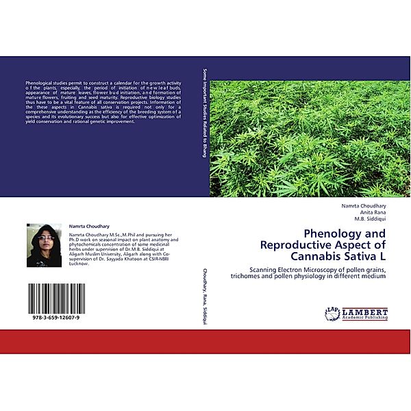 Phenology and Reproductive Aspect of Cannabis Sativa L, Namrta Choudhary, Anita Rana, M. B. Siddiqui