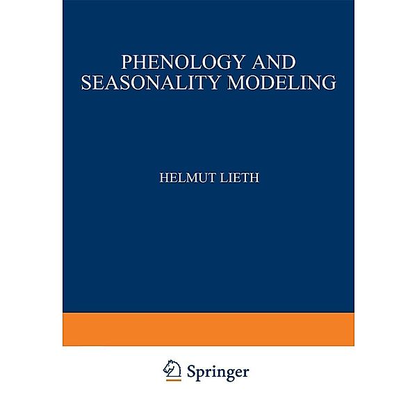 Phenology and Seasonality Modeling / Ecological Studies Bd.8