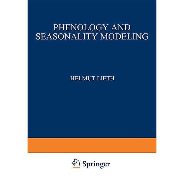 Phenology and Seasonality Modeling / Ecological Studies Bd.8