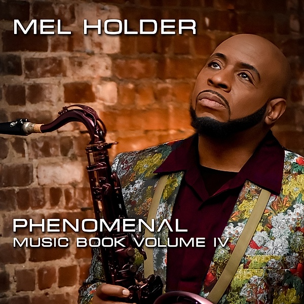Phenomenal: Music Book Vol.4, Mel Holder