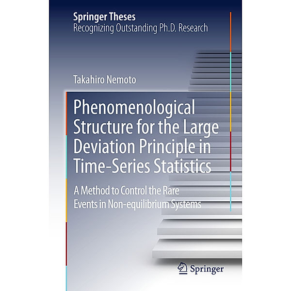 Phenomenological Structure for Large Deviation Principle in Time-Series Statistics, 2 Vols., Takahiro Nemoto