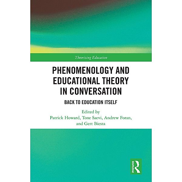 Phenomenology and Educational Theory in Conversation