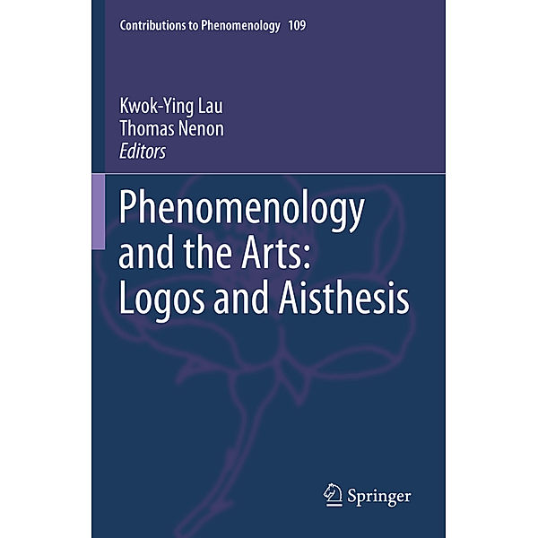 Phenomenology and the Arts: Logos and Aisthesis