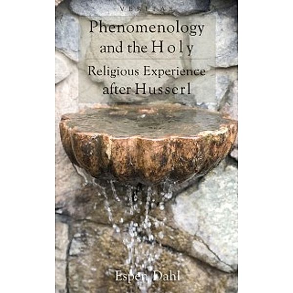 Phenomenology and the Holy, Espen Dahl