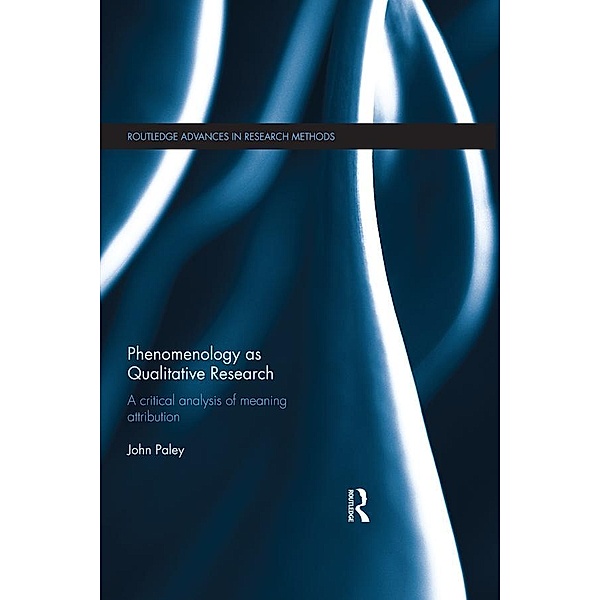 Phenomenology as Qualitative Research, John Paley