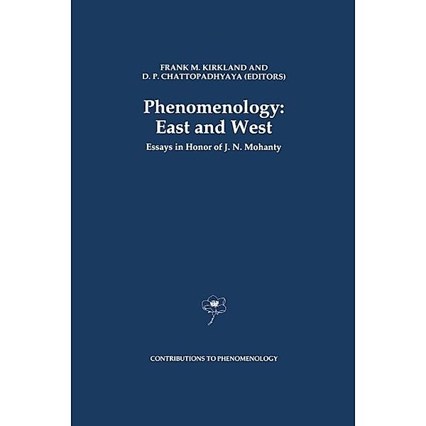 Phenomenology: East and West / Contributions to Phenomenology Bd.13