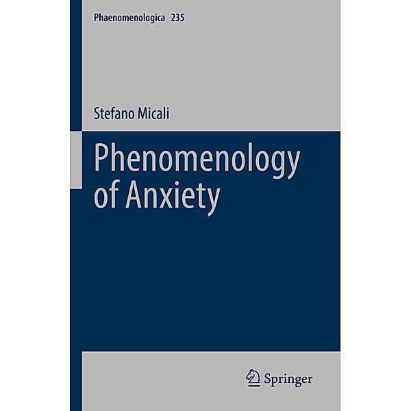 Phenomenology of Anxiety, Stefano Micali