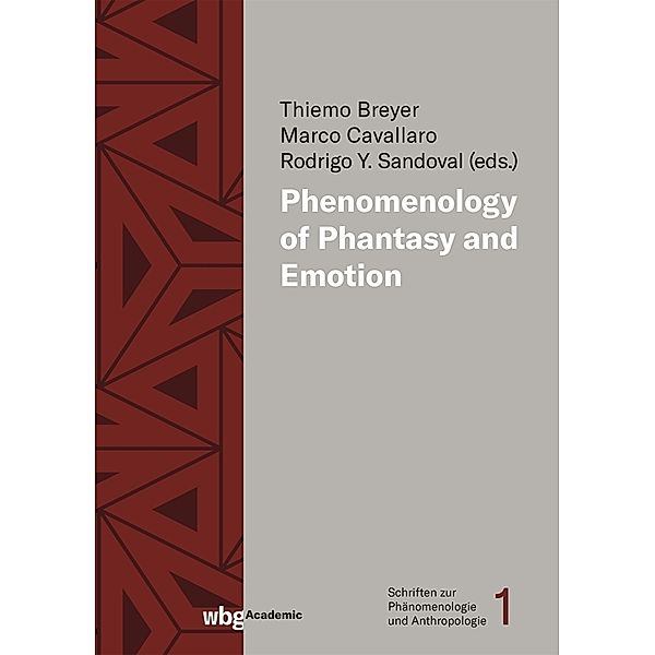 Phenomenology of Phantasy and Emotion