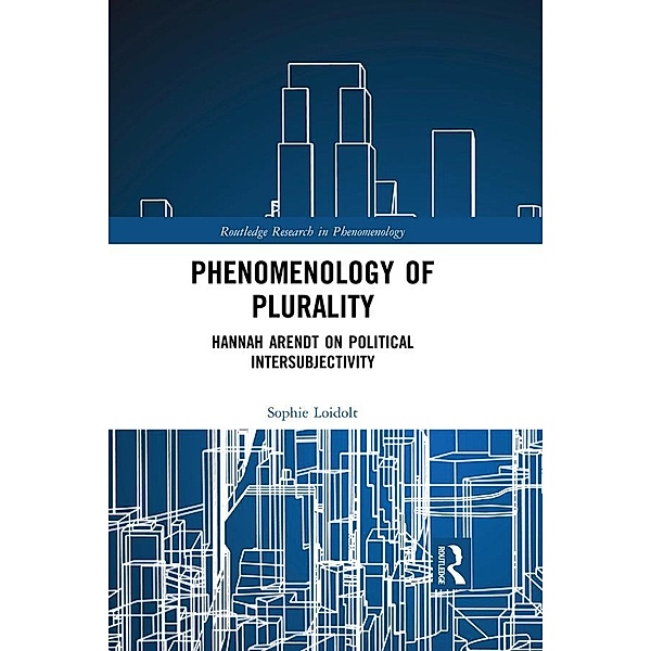 Phenomenology of Plurality, Sophie Loidolt