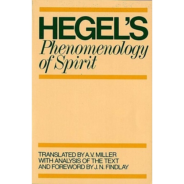 Phenomenology of Spirit, Georg Wilhelm Friedrich Hegel