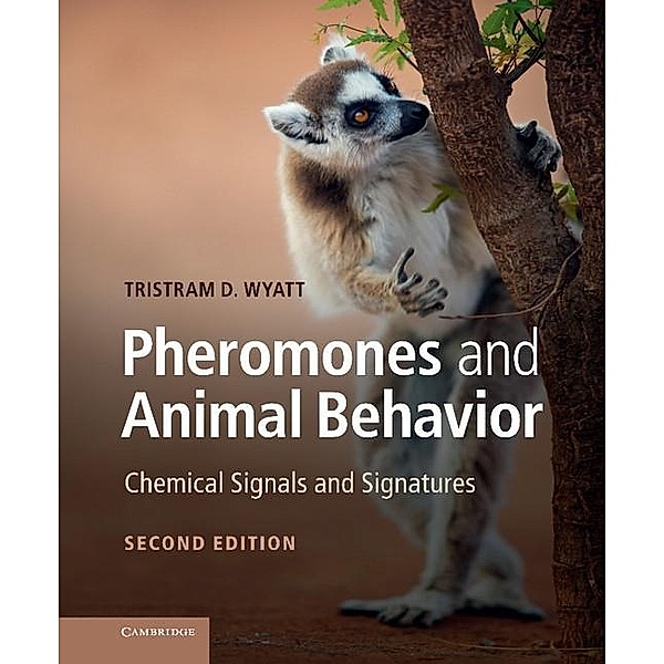 Pheromones and Animal Behavior, Tristram D. Wyatt